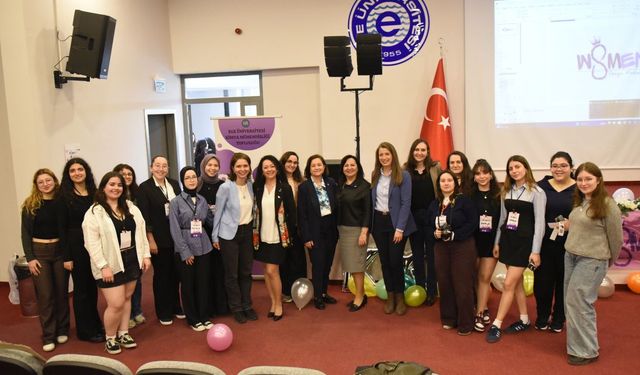 Ege Üniversitesi’nde kadın liderler öğrencilerle buluştu