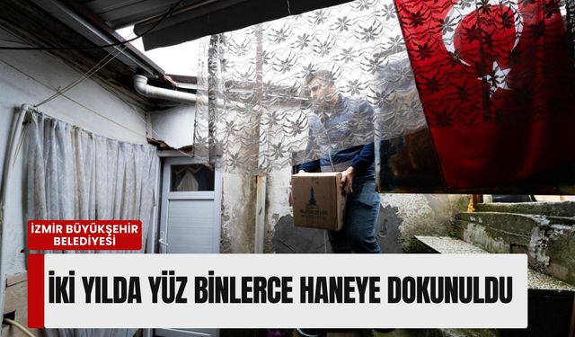 İzmir’de dev sosyal dayanışma ağı: İki yılda yüz binlerce haneye dokunuldu