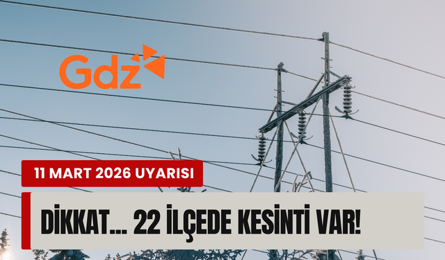 İzmir’de 11 Mart Çarşamba günü planlı kesinti! Gediz Elektrik uyardı