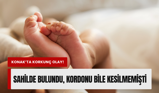 İzmir'de kayalıklar arasında bir bebeğin cansız bedeni bulundu!