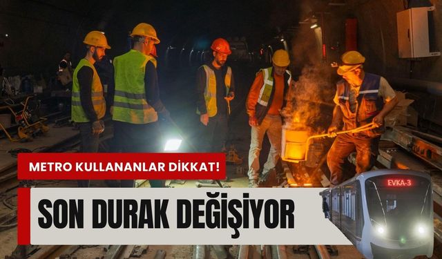 İzmir’de metro kullananlar dikkat! 4 gün boyunca son durak değişiyor
