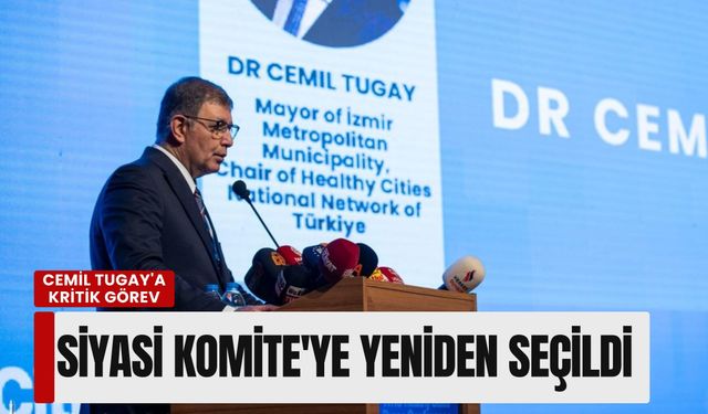 Cemil Tugay'a Avrupa'da kritik görev: Siyasi Komite'ye yeniden seçildi