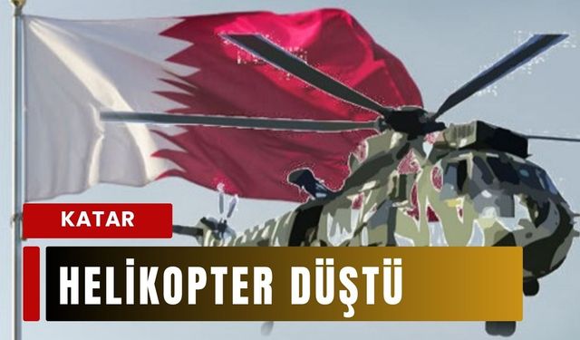 Katar’da askeri helikopter kazası: Türk askeri ve ASELSAN personelleri şehit oldu