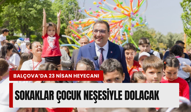 Balçova'da bayram sevinci tüm ilçeyi saracak!