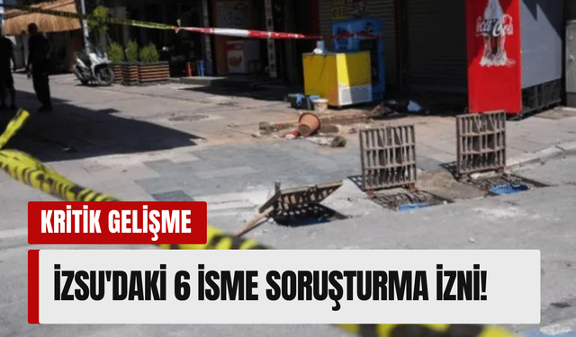 İzmir’deki elektrik faciası davasında kritik gelişme: İZSU'daki 6 isme soruşturma izni!