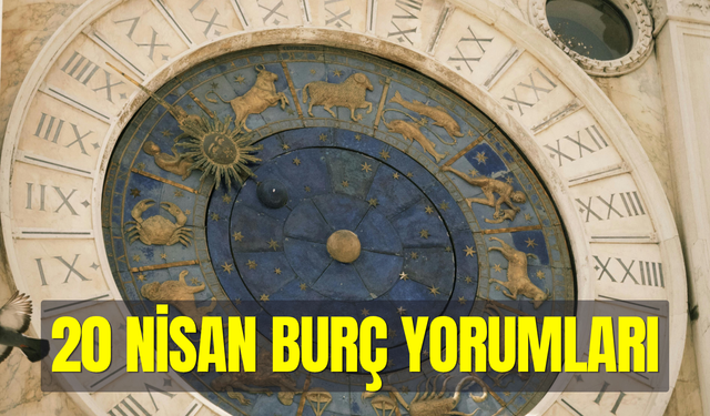 Günlük burç yorumları 20 Nisan 2026 Pazartesi: Kimin yüzü gülecek, kim dikkat etmeli?