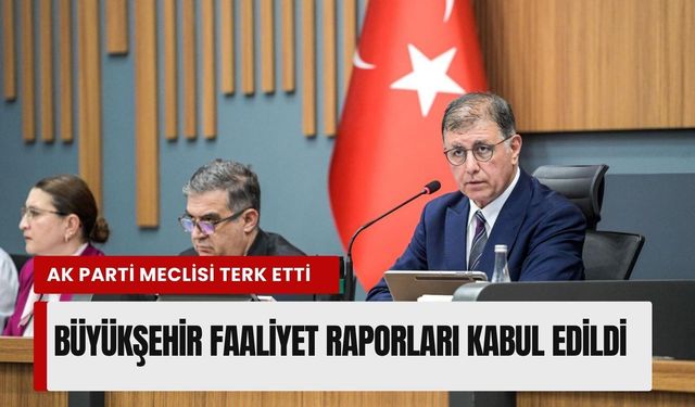 İzmir Büyükşehir ve ESHOT 2025 faaliyet raporları kabul edildi