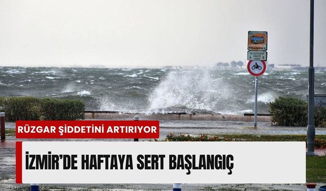 İzmir'de 27 Nisan Pazartesi hava durumu: Haftanın ilk günü rüzgar planları bozabilir