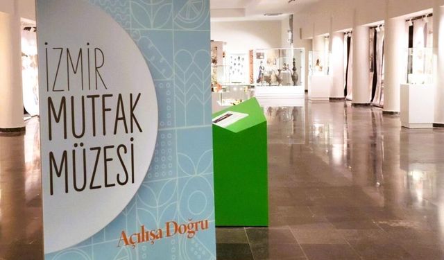 İzmir’de mutfak kültürünü yaşatacak yeni müze açılıyor