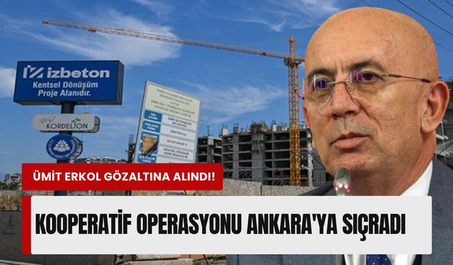 İzmir'deki kooperatif soruşturmasında yeni dalga operasyon!