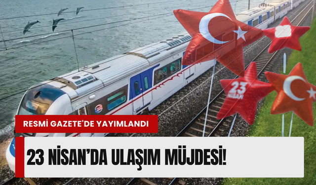 İzmirliler müjde... 23 Nisan'da İZBAN ücretsiz!