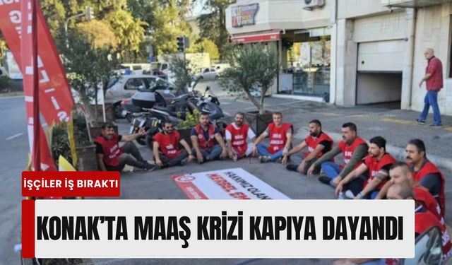 Konak’ta maaş krizi kapıya dayandı: İşçiler iş bıraktı