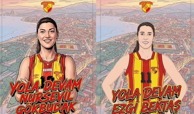 Sultanlar Ligi’nde Göztepe yeni sezon için düğmeye bastı