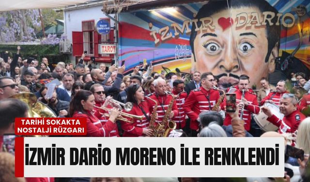 Tarihi sokakta nostalji rüzgarı: İzmir Dario Moreno ile renklendi