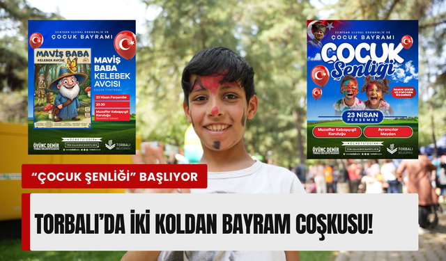 Torbalı'da 23 Nisan kutlama programı belli oldu: İşte etkinlik detayları