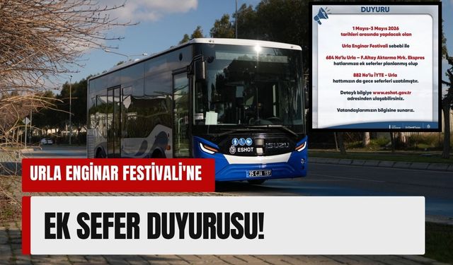 ESHOT’tan Urla Festivali ayarı!