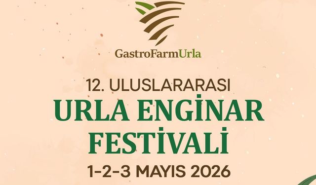 Urla Enginar Festivali 1-2-3 Mayıs 2026 tarihlerinde gerçekleşecek