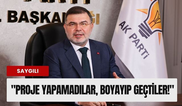 Saygılı'dan CHP'ye sert Karşıyaka tepkisi