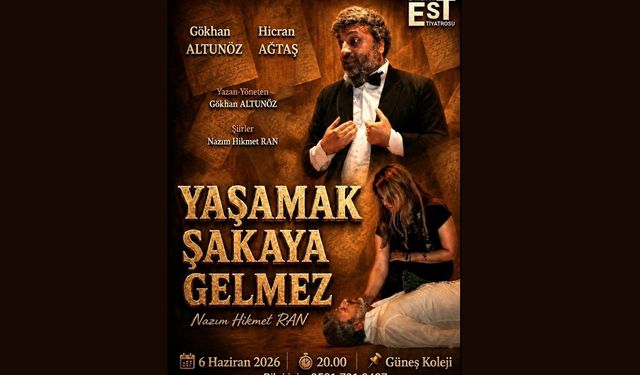 Hatay’da sanat perdesi yeniden açılıyor: 'Yaşamak Şakaya Gelmez' sahnede