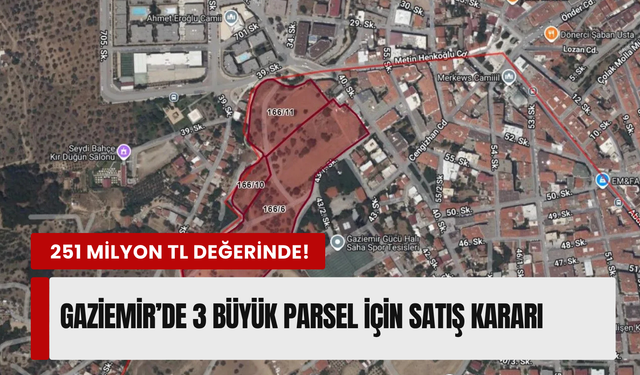Gaziemir’de 251 milyonluk dev arazi satışa çıktı