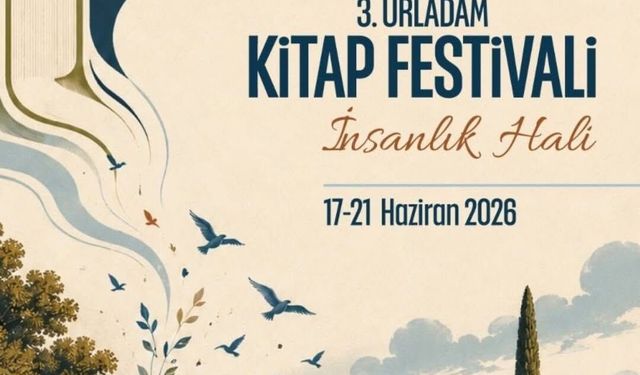 3. UrlaDam Kitap Festivali 'İnsanlık Hali' temasıyla kapılarını açıyor!
