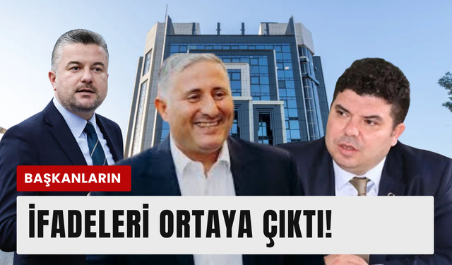 Tutuklu başkanların ifadeleri ortaya çıktı!