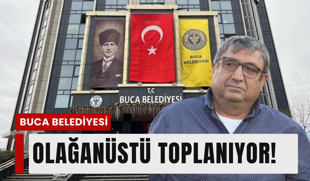 Buca’da olağanüstü gün: Masada 3 şirket var!