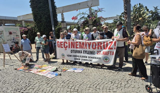 Emekliler 27 haftadır meydanda: 'Haklarımızı alıncaya kadar alanları terk etmeyeceğiz'