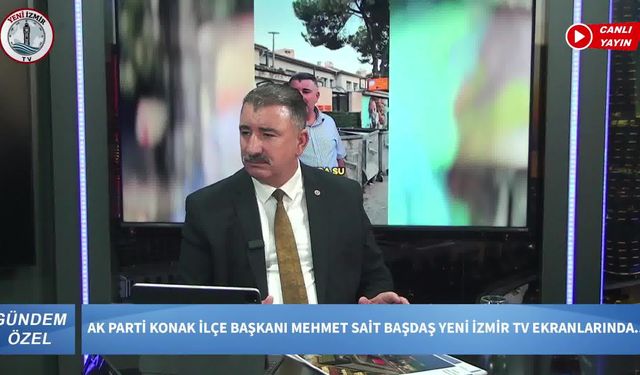 Ak Parti Konak İlçe Başkanı Mehmet Sait Başdaş’tan yerel yönetime sert eleştiri: 'Konak 30 yıl geri gitti'