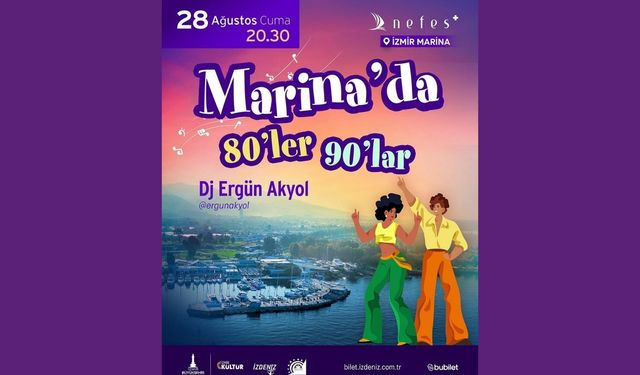 İzmir Marina’da nostalji rüzgarı