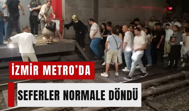 İzmir Metro’da seferler normale döndü