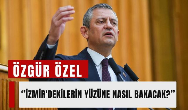 Özgür Özel'den Cemil Tugay açıklaması: 'İzmir'dekilerin yüzüne nasıl bakacak?'