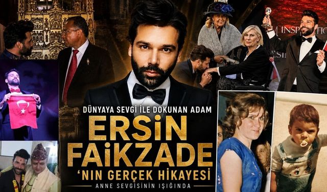 Dünya Barış Elçisi Ersin Faikzade'nin ilham veren yaşamı
