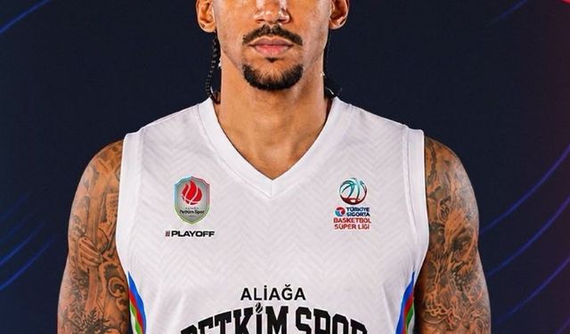 Aliağa Petkimspor’dan Avrupa deneyimli guard hamlesi