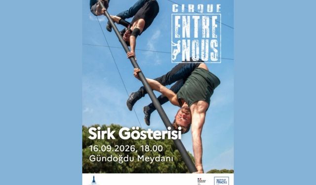 Gündoğdu Meydanı’nda çağdaş sirk rüzgarı