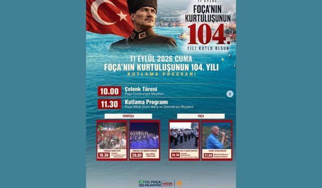 Foça'nın kurtuluşunun 104. yılı coşkuyla kutlanacak