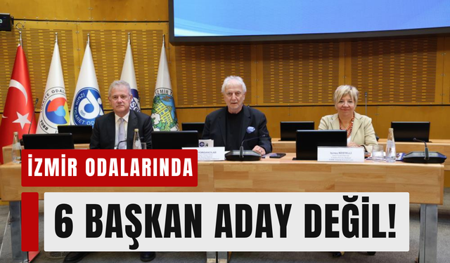 İzmir oda ve borsalarında 6 başkandan veda!