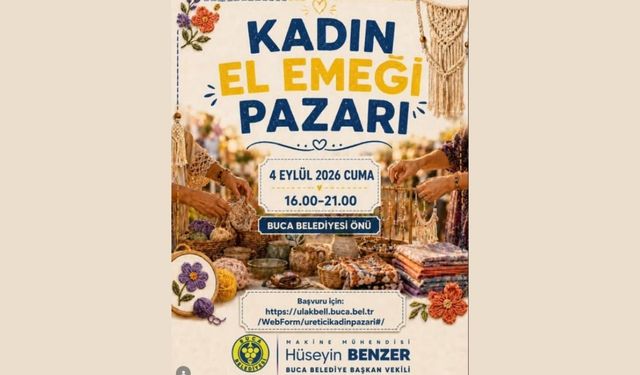 Kadın el emeği pazarı Buca’da kapılarını açıyor