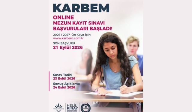 KARBEM online mezun kayıt sınavı başvuruları başladı