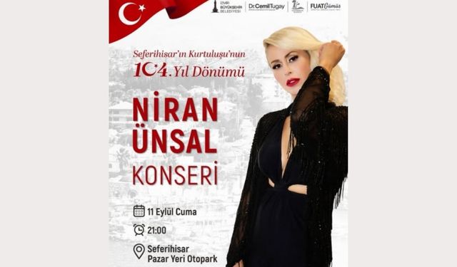 Seferihisar'ın Kurtuluşunun 104. yılında Niran Ünsal konseri