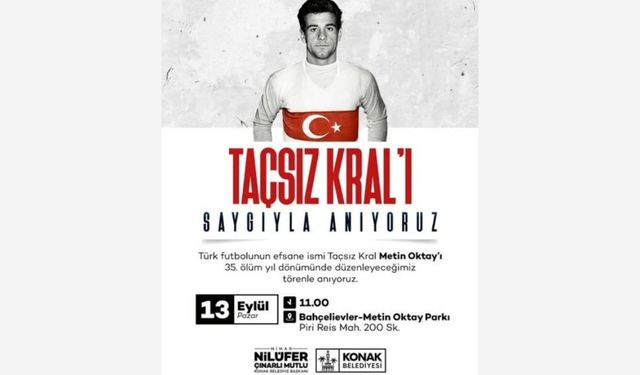 'Taçsız Kral' Metin Oktay anılacak
