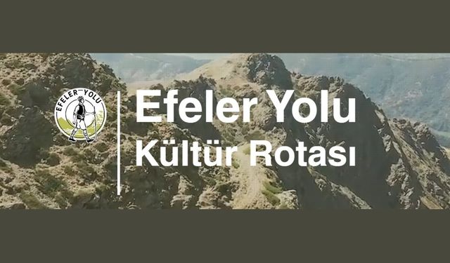 Efe Yataklarından bakir yaylalara: 500 kilometrelik büyük serüven 'Efeler Yolu'