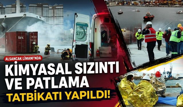 İzmir Alsancak Limanı’nda kimyasal sızıntı tatbikatı