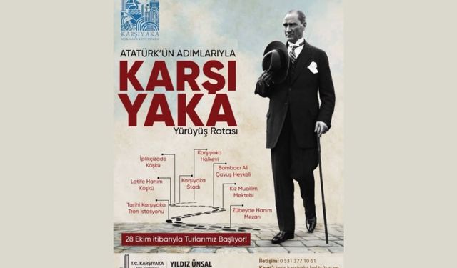 Atatürk’ün izinde Karşıyaka turu