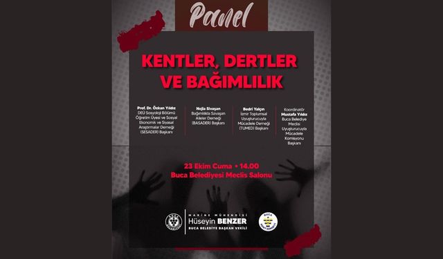 Buca’da bağımlılıkla mücadele paneli düzenlenecek