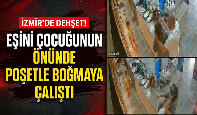 Çocuğunun gözleri önünde eşini boğmaya çalıştı!