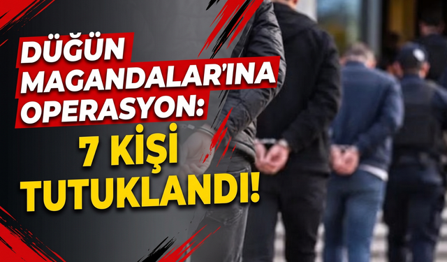 Foça’da düğün operasyonu: 7 kişi tutuklandı!