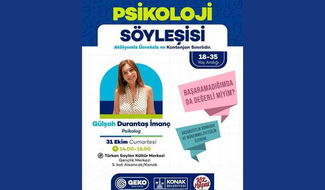 Konak’ta gençlere yönelik psikoloji söyleşisi düzenlenecek
