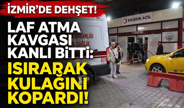 Laf atma kavgası kanlı bitti: Kulağını ısırdı!
