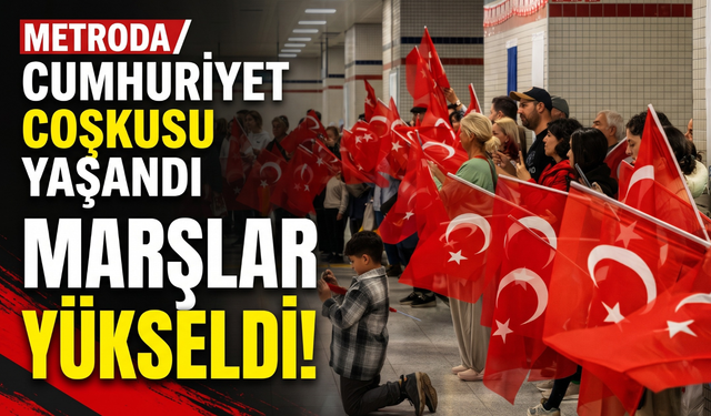 Marşlar yükseldi, metroda Cumhuriyet coşkusu yaşandı!